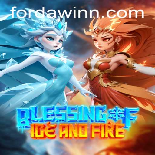 Blessing of Ice and Fire: A Revolutionary Gaming Adventure